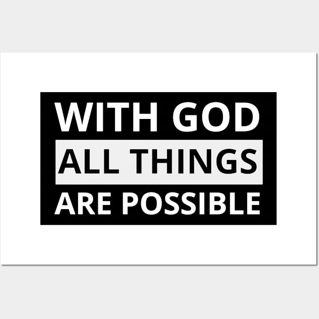 With god all things are possible Wall Art by Ideas Design